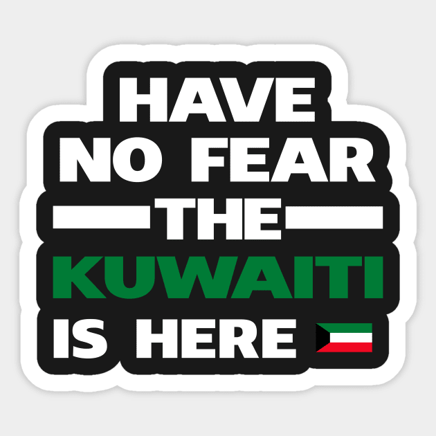 No Fear Kuwaiti Is Here Kuwait Sticker by lubashantae